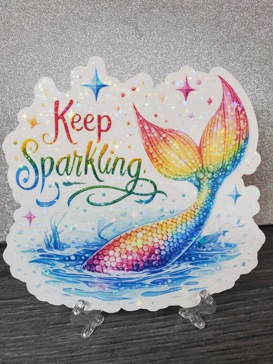 Keep Sparkling Mermaid Holographic Waterproof Sticker