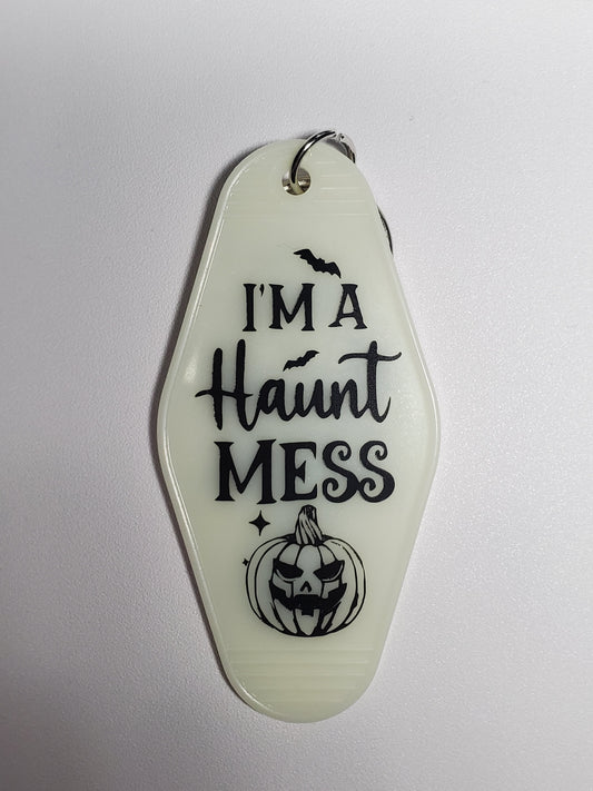 I'm A Haunt Mess Glow In The Dark Motel Keychain