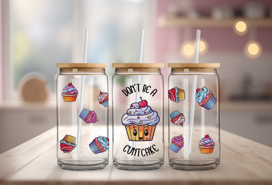 Kawaii Don't Be A Cuntcake 16oz Glass Can with Bamboo Lid & Straw