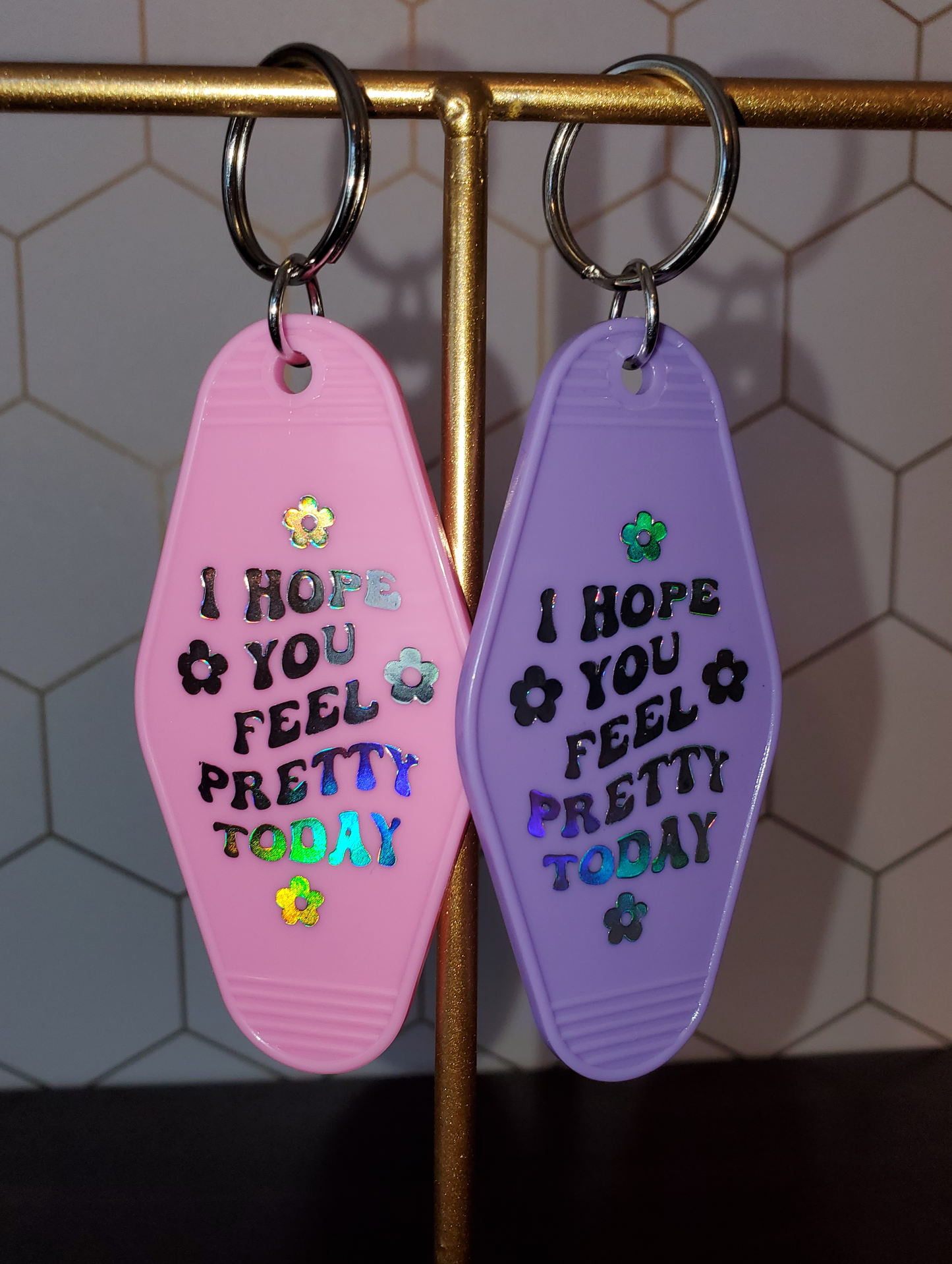 Hope You Feel Pretty Today Motel Key Tag Keychain