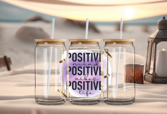 Positive Mind Positive Vibe Positive Life 16oz Glass Can with Bamboo Lid & Straw